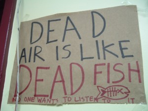 Dead Air is Like Dead Fish (Photo: J. Waits)