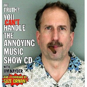 Jim Nayder - Annoying Music Show