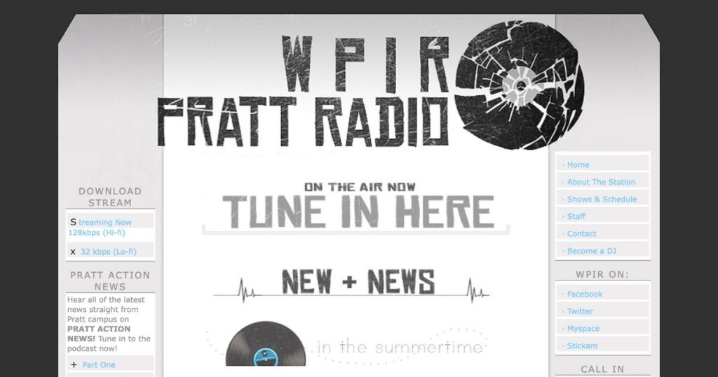 Image of college radio station WPIR Pratt Radio website circa 2011. It's mostly black and white and grey, with light blue links. A shattered vinyl record is to the right of WPIR. Site reads: "on the air now. tune in here. New + News" Links are on the right side and on the left are the words "download stream."